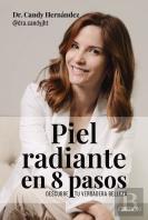 Piel Radiante En 8 Pasos