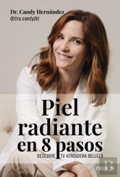 Piel Radiante En 8 Pasos