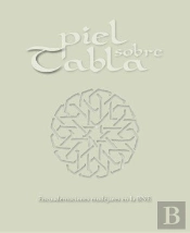 Piel Sobre Tabla. Encuadernaciones Mudéjares En La Bne
