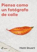Piensa Como Un Fotografo De Calle