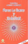 Piensa Lo Bueno Y Se Te Dara