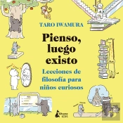 Pienso, Luego Existo
