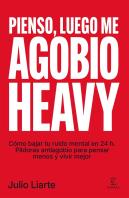 Pienso Luego Me Agobio Heavy