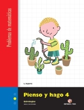 Pienso Y Hago 4. Cuaderno De Problemas De Matemáticas - Segundo Ciclo