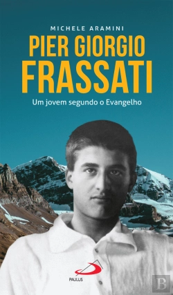 Bertrand.pt - Pier Giorgio Frassati