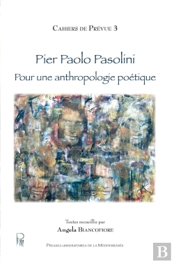 Bertrand.pt - Pier Paolo Pasolini : Pour Une Anthropologie Poétique