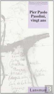 Pier Paolo Pasolini, Vingt Ans