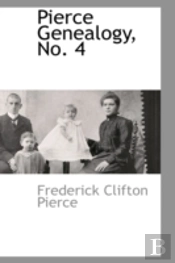 Pierce Genealogy, No. 4