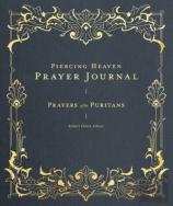 Piercing Heaven Prayer Journal