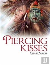 Piercing Kisses