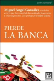 Pierde La Banca