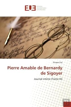 Bertrand.pt - Pierre Amable De Bernardy De Sigoyer - Journal Intime (Tome Iii)