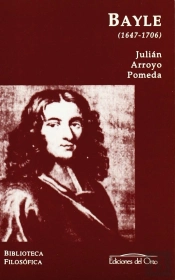 Pierre Bayle (1647-1706)