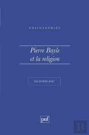 Pierre Bayle Et La Religion