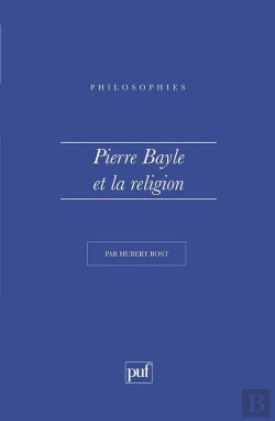 Bertrand.pt - Pierre Bayle Et La Religion