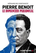 Pierre Benoit, Le Romancier Paradoxal