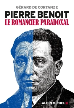 Bertrand.pt - Pierre Benoit, Le Romancier Paradoxal