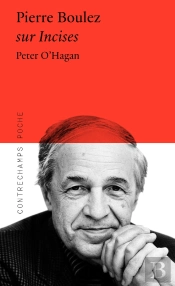 Pierre Boulez Sur Incises
