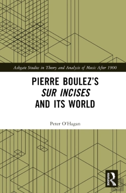 Bertrand.pt - Pierre Boulezâ€™S Sur Incises And Its World
