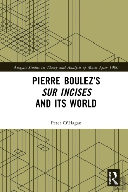 Bertrand.pt - Pierre Boulez'S Sur Incises And Its World
