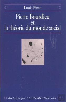 Bertrand.pt - Pierre Bourdieu Et La Theorie Du Monde Social