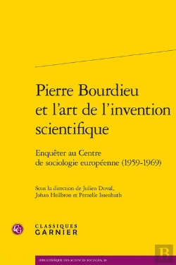 Bertrand.pt - Pierre Bourdieu Et L'Art De L'Invention Scientifique - Enqueter Au Centre De Soc - Enqueter Au Centr