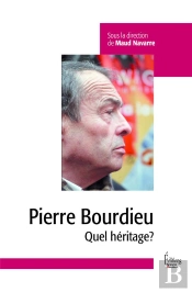 Pierre Bourdieu : Quel Héritage?