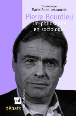 Bertrand.pt - Pierre Bourdieu ; Un Philosophe En Sociologie