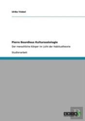 Pierre Bourdieus Kultursoziologie