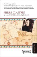 Pierre Clastres Y Las Sociedades Antiguas