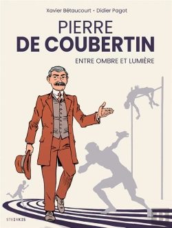 Bertrand.pt - Pierre De Coubertin, Entre Ombre Et Lumière