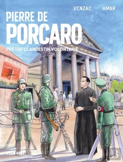 Bertrand.pt - Pierre De Porcaro : Prêtre Clandestin Volontaire