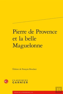 Bertrand.pt - Pierre De Provence Et La Belle Maguelonne