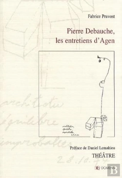 Bertrand.pt - Pierre Debauche, Les Entretiens D'Agen