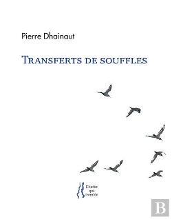 Bertrand.pt - Pierre Dhainaut - Transferts De Souffles