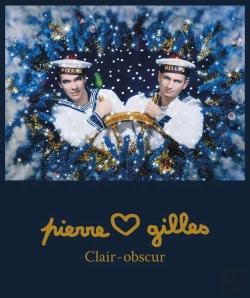 Bertrand.pt - Pierre & Gilles ; Clair-Obscur