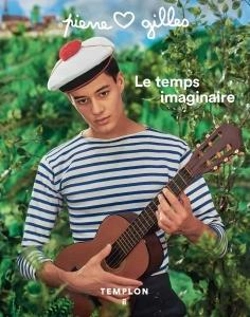 Bertrand.pt - Pierre Et Gilles, Le Temps Imaginaire