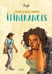 Pierre Et Rose-Andrée : Itinérances