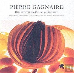 Bertrand.pt - Pierre Gagnaire: Reflections On Culinary Artistry