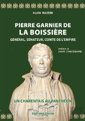 Pierre Garnier De La Boissiere. General Senateur Comte De L'Empire.