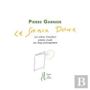 Pierre Garnier : Le Sable Doux
