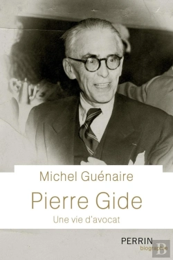 Bertrand.pt - Pierre Gide, Une Vie D'Avocat