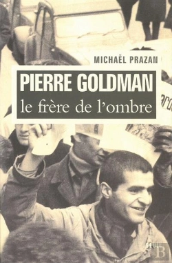 Bertrand.pt - Pierre Goldman, Le Frère De L'Ombre