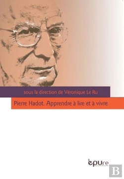 Bertrand.pt - Pierre Hadot ; Apprendre À Lire Et À Vivre