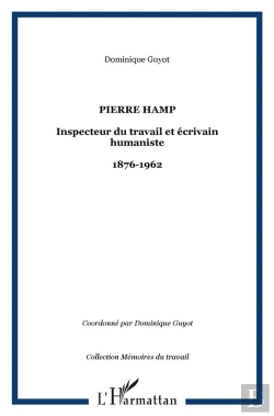 Bertrand.pt - Pierre Hamp, Inspecteur Du Travail Et Ecrivain Humaniste, 1876-1962