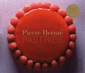 Pierre Herm Pastries (Revised Edition)