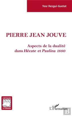 Bertrand.pt - Pierre Jean Jouve, Aspects De La Dualité Dans Hécate Et Paulina 1880