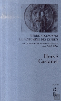 Bertrand.pt - Pierre Klossowski. La Pantomime Des Esprits