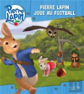Pierre Lapin Joue Au Football