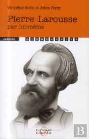 Pierre Larousse Par Lui-Même